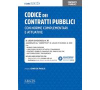 CODICE DEI CONTRATTI PUBBLICI CON NORME COMPLEMENTARI E ATTUATIVE