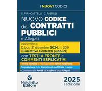 Codice dei contratti pubblici con testo a fronte 2025. Aggiornato al D. Lgs. 31 dicembre 2024, n. 209 (Decreto Correttivo Contratti pubblici)