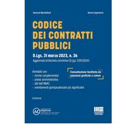 Codice dei contratti pubblici. D.Lgs. 31 marzo 2023, n. 36. Aggiornato al ...