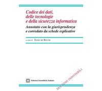 Codice dei dati, delle tecnologie e della sicurezza informatica. Vol. 1-2