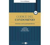 Codice del Condominio Annotato con la Giurisprudenza 2022 Frizzera