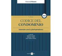 Codice del condominio. Annotato con la giurisprudenza