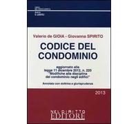 Codice del condominio-La nuova disciplina del condominio-Codice del condominio plus-La nuova disciplina del condominio (L. 11 dicembre 2012, n. 220)
