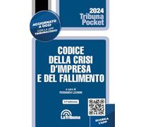 CODICE DELLA CRISI D'IMPRESA E DEL FALLIMENTO - LEONINI FERNANDO (Curatore) -