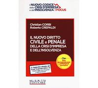 Codice del fallimento. Il nuovo diritto civile e penale della crisi d'impresa e dell'insolvenza