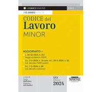 CODICE DEL LAVORO - MINOR - BUFFOLANO C. (Curatore), DEL GIUDICE F. (Curatore)