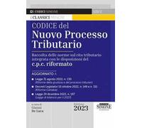 Codice del nuovo processo tributario. Raccolta delle norme sul rito tributario integrata con le disposizioni del c.p.c. rifomato