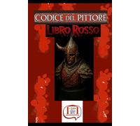 Codice Del Pittore: Libro Rosso