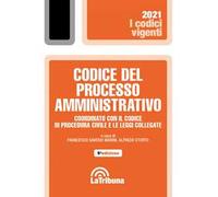 Codice del processo amministrativo. Coordinato con il codice di procedura ...
