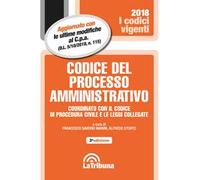 Codice del processo amministrativo. Coordinato con il codice di procedura civile e le leggi collegate