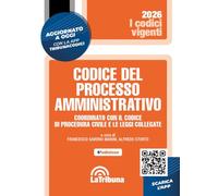 Codice del processo amministrativo. Coordinato con il codice di procedura civile. Vigente 2026