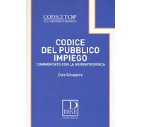 Codice del pubblico impiego commentato con la giurisprudenza