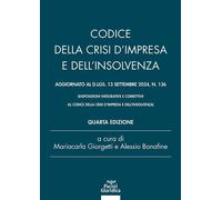 Codice della crisi d’impresa e dell’insolvenza. Aggiornato al d.lgs 13 settembre