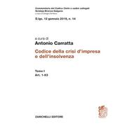Codice della crisi d'impresa e dell'insolvenza. Art. 1-83 (Vol. 1)