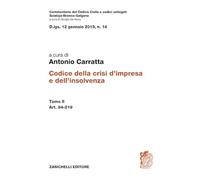 Codice della crisi d'impresa e dell'insolvenza. Art. 84-219 (Vol. 2)