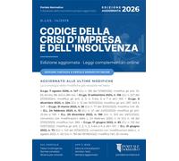 Codice della Crisi d'Impresa e dell'Insolvenza con codice di accesso professionale al Portale Normativo: Edizione ufficiale. Consulta, salva e annota online le ricerche normative e le norme correlate