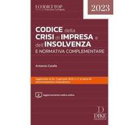 Codice della crisi d'impresa e dell'insolvenza e normativa complementare. Con aggiornamento online