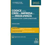 Codice della crisi d'impresa e dell'insolvenza e normativa complementare. ...