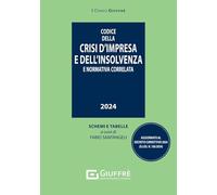CODICE DELLA CRISI D'IMPRESA E DELL'INSOLVENZA E NORMATIVA COLLEGATA -