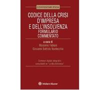 Codice della crisi d'impresa e dell'insolvenza formulario commentato