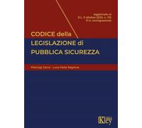 Codice della legislazione di pubblica sicurezza - Della Ragione Luca, Zarr...