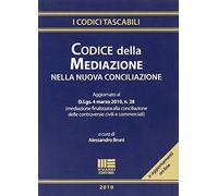 Codice della mediazione e della nuova conciliazione