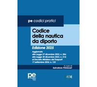 Codice della nautica da diporto 2025 - Primiceri Salvatore