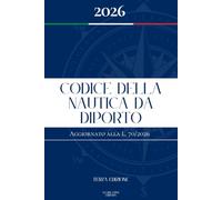Codice della nautica da diporto: edizione aggiornata