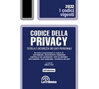 Codice della privacy. Tutela e sicurezza dei dati personali