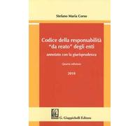 Codice della responsabilità «da reato» degli enti annotato con la giurisprudenza