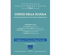 Codice della Scuola. Legislazione scolastica, civile, penale e amministrativa