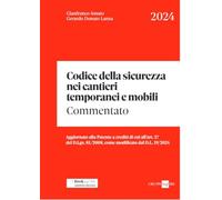 Codice della sicurezza nei cantieri temporanei e mobili