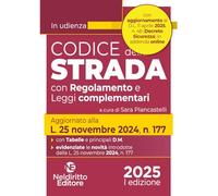 Codice della Strada 2025. Aggiornato al nuovo Codice della Strada e al Reg...