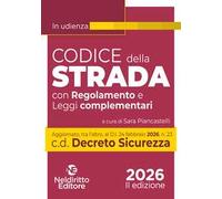 Codice della Strada 2026 in Udienza aggiornato al Decreto Sicurezza