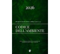CODICE DELL'AMBIENTE: Edizione integrale aggiornata