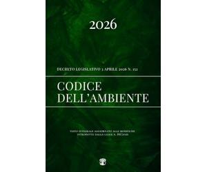 CODICE DELL'AMBIENTE: Edizione integrale aggiornata