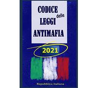 Codice delle Leggi Antimafia: 2021