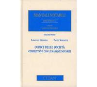 Codice delle società. Commentato con le massime notarili