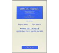 Codice delle societa' commentato con le massime notarili