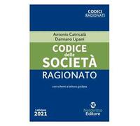 Codice delle società ragionato 2021. Nuova ediz.