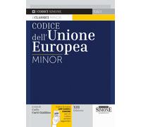 Codice dell'Unione Europea Minor - Curti Gialdino C. (cur.)