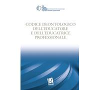 Codice deontologico dell'educatore e dell'educatrice professionale