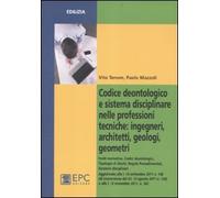 Codice deontologico e sistema disciplinare nelle professioni tecniche: ingegneri, architetti, geologi, geometri