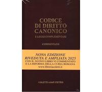 Codice di diritto canonico e leggi complementari commentato. Testo latino a fronte