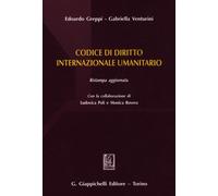 Codice di diritto internazionale umanitario - 2012 - Giappichelli