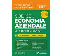 Codice di Economia Aziendale per gli istituti superiori e per l'esame di stato 2026