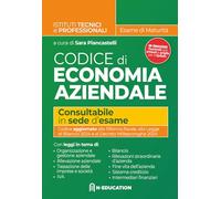 Codice di economia aziendale per l'esame di Stato. Per tutti gli istituti superiori. Con appendice con Schemi e Griglie. Con appendice con schemi e griglie