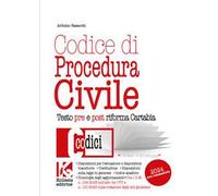 Codice di procedura civile 2024. Testo pre e post riforma Cartabia. Nuova ediz.