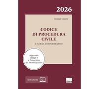 Codice di Procedura Civile 2026 e norme complementari. Aggiornato a Legge AI e Conversione del decreto giustizia. Con espansione online