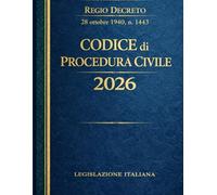 Codice di Procedura Civile 2026: Regio Decreto 28 ottobre 1940, n. 1443